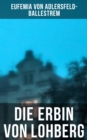 Image for Die Erbin von Lohberg: Kriminalroman