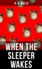 Image for WHEN THE SLEEPER WAKES