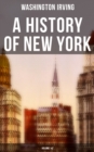 Image for History of New York (Volume 1&amp;2)