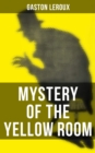 Image for MYSTERY OF THE YELLOW ROOM