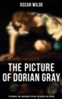Image for THE PICTURE OF DORIAN GRAY (The Original 1890 &#39;Uncensored&#39; Edition &amp; The Revised 1891 Edition)
