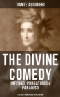 Image for THE DIVINE COMEDY: Inferno, Purgatorio &amp; Paradiso (3 Classic Translations in One Edition)