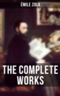 Image for THE COMPLETE WORKS OF EMILE ZOLA