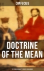 Image for DOCTRINE OF THE MEAN (The Confucian Way to Achieve Equilibrium)