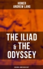 Image for Iliad &amp; The Odyssey (Including &quot;Homer and His Age&quot;)