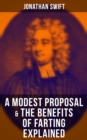 Image for Modest Proposal &amp; The Benefits of Farting Explained