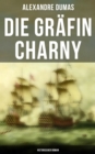 Image for Die Gräfin Charny: Historischer Roman