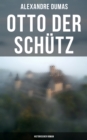 Image for Otto Der Schutz: Historischer Roman