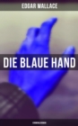 Image for Die blaue Hand: Kriminalroman