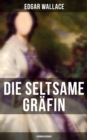 Image for Die seltsame Gräfin: Kriminalroman
