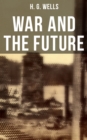Image for WAR AND THE FUTURE