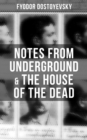 Image for Notes from Underground &amp; The House of the Dead