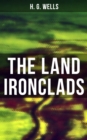 Image for THE LAND IRONCLADS