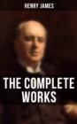Image for Complete Works of Henry James
