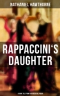 Image for RAPPACCINI&#39;S DAUGHTER (A Dark Tale from the Medieval Padua)