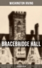 Image for Bracebridge Hall (Illustrated Edition)