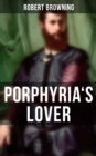Image for Porphyria&#39;s Lover