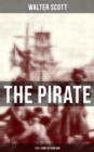 Image for THE PIRATE: Life &amp; Times of John Gow