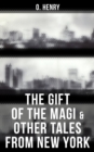 Image for Gift of the Magi &amp; Other Tales from New York