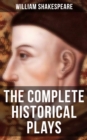 Image for Complete Historical Plays of William Shakespeare