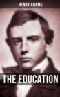 Image for THE EDUCATION OF HENRY ADAMS