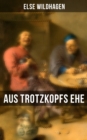 Image for Aus Trotzkopfs Ehe
