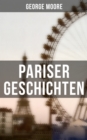 Image for Pariser Geschichten