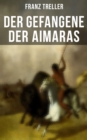 Image for Der Gefangene der Aimaras