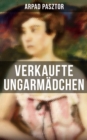 Image for Verkaufte Ungarmadchen