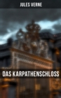 Image for Das Karpathenschlo