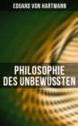 Image for Philosophie des Unbewuten (Gesamtausgabe)