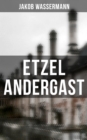 Image for Etzel Andergast