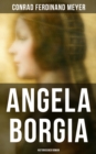 Image for Angela Borgia: Historischer Roman