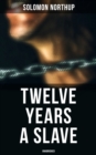 Image for Twelve Years a Slave (Unabridged)