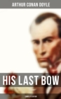 Image for His Last Bow (Complete Edition)