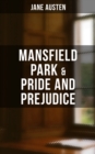 Image for Mansfield Park &amp; Pride and Prejudice