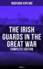 Image for Irish Guards in the Great War (Complete Edition: Volume 1&amp;2)