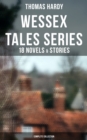 Image for Wessex Tales Series: 18 Novels &amp; Stories (Complete Collection)