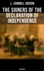 Image for Signers of the Declaration of Independence: Biographies