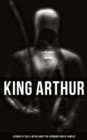Image for KING ARTHUR: 10 Books of Myths &amp; Tales about the Legendary King of Camelot, The Excalibur, Merlin, Holy Grale Quest, Sir Lancelot &amp; The Brave Knights of the Round Table