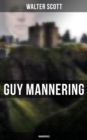 Image for Guy Mannering (Unabridged)