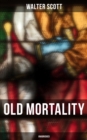 Image for Old Mortality (Unabridged)