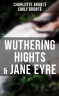 Image for Wuthering Hights &amp; Jane Eyre