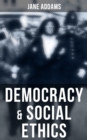 Image for Democracy &amp; Social Ethics