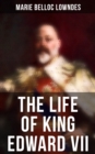 Image for Life of King Edward VII