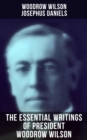 Image for Essential Writings of President Woodrow Wilson
