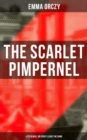 Image for THE SCARLET PIMPERNEL (&amp; Its Sequel Sir Percy Leads the Band)