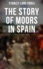 Image for Story of Moors in Spain