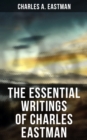 Image for Essential Writings of Charles Eastman