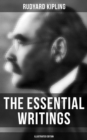 Image for Essential Writings of Rudyard Kipling (Illustrated Edition)